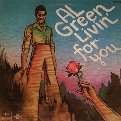 Livin' for You by Al Green
