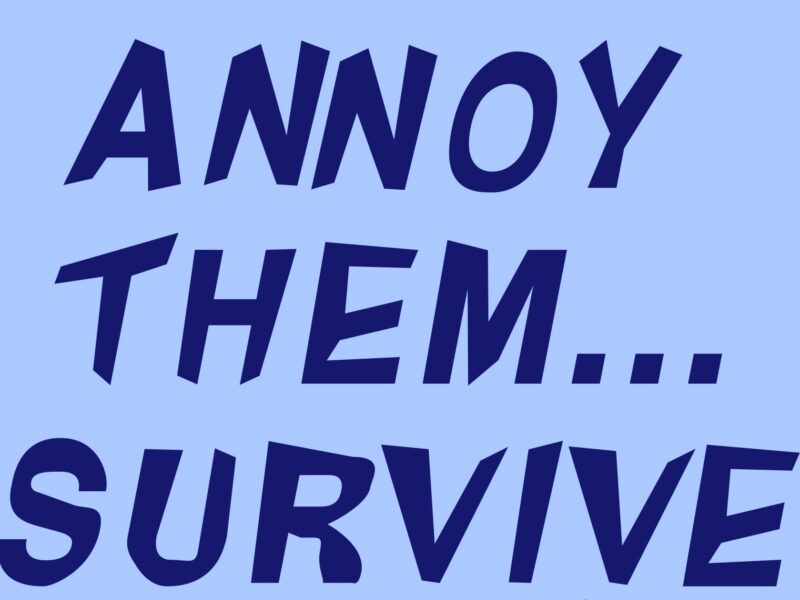 Annoy Them
