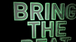 Neon Text - Bring the Beat