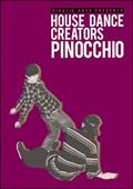 ＫＩＮＥＴＩＣ　ＡＲＴＳ　ｐｒｅｓｅｎｔｓ　ＨＯＵＳＥ　ＤＡＮＣＥ　ＣＲＥＡＴＯＲＳ　ＰＩＮＯＣＣＨＩＯの画像