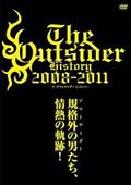 ＴＨＥ　ＯＵＴＳＩＤＥＲ　ＨＩＳＴＯＲＹ　２００８－２０１１の画像