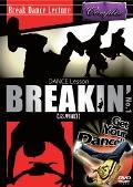 Ｂｒｅａｋ　Ｄａｎｃｅ　Ｌｅｓｓｏｎ　Ｄａｎｃｅ　Ｌｅｓｓｏｎ　ＢＲＥＡＫＩＮ’　Ｎｏ．１　応用編　世界標準　Ｄａｎｃｅ　Ｌｅｓｓｏｎの画像