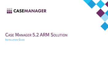 Case Manager 5.2 ARM Solution Installation Guide.png