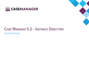 Case Manager 5.2 Instance Directory Integration Guide.png