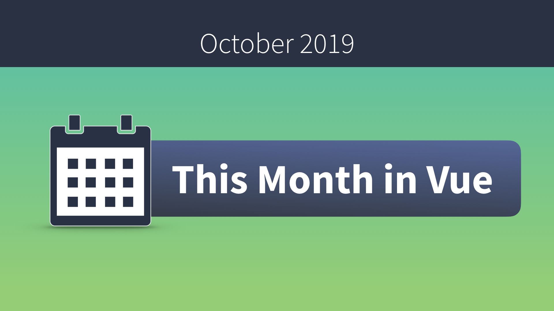 This Month in Vue - October 2019