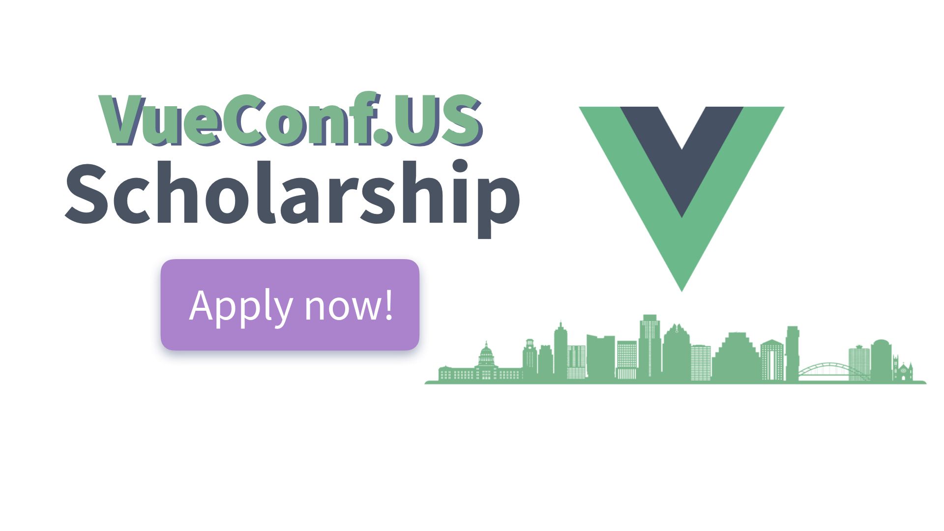 Apply for our VueConf.US Scholarship