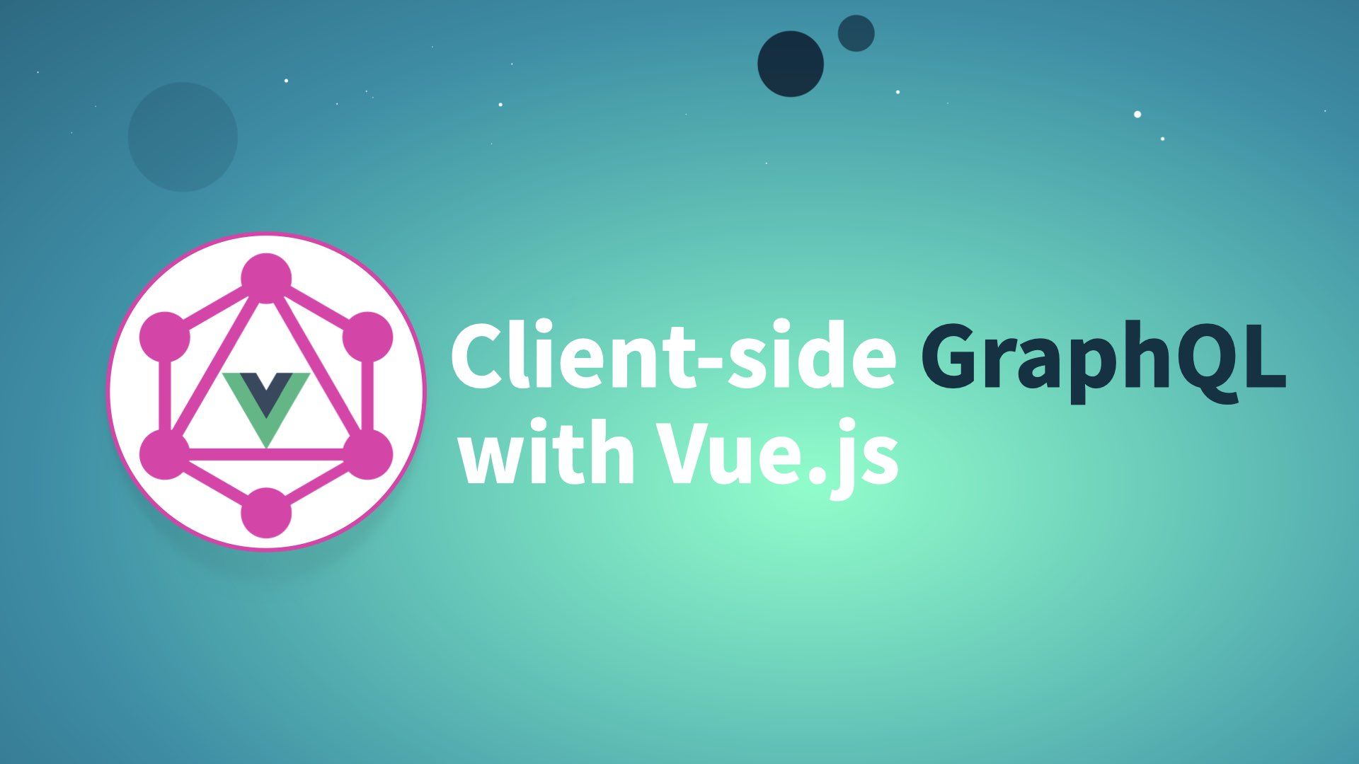 Part 3: Client-side GraphQL with Vue.js