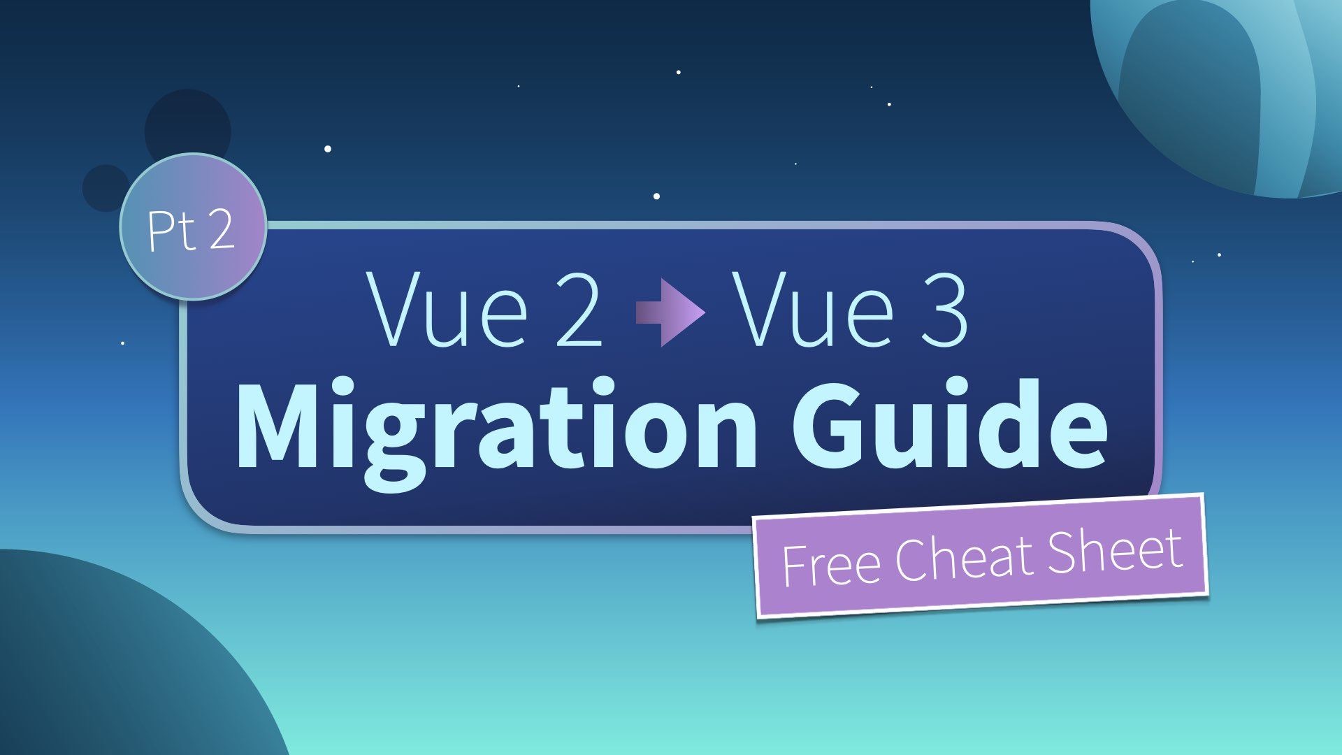 Vue 3 Migration Changes: Replace, Rename, and Remove (Pt. 2)