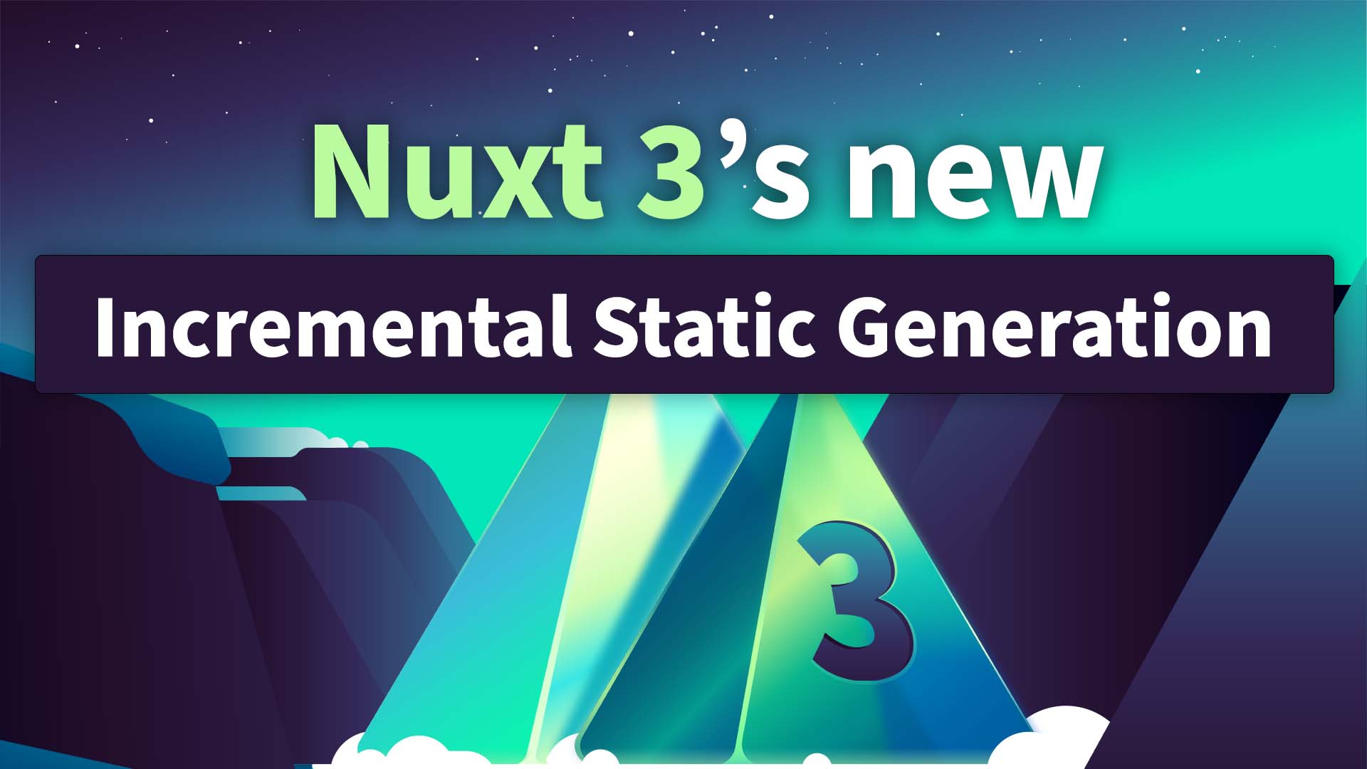 New Nuxt 3 Feature: Incremental Static Generation