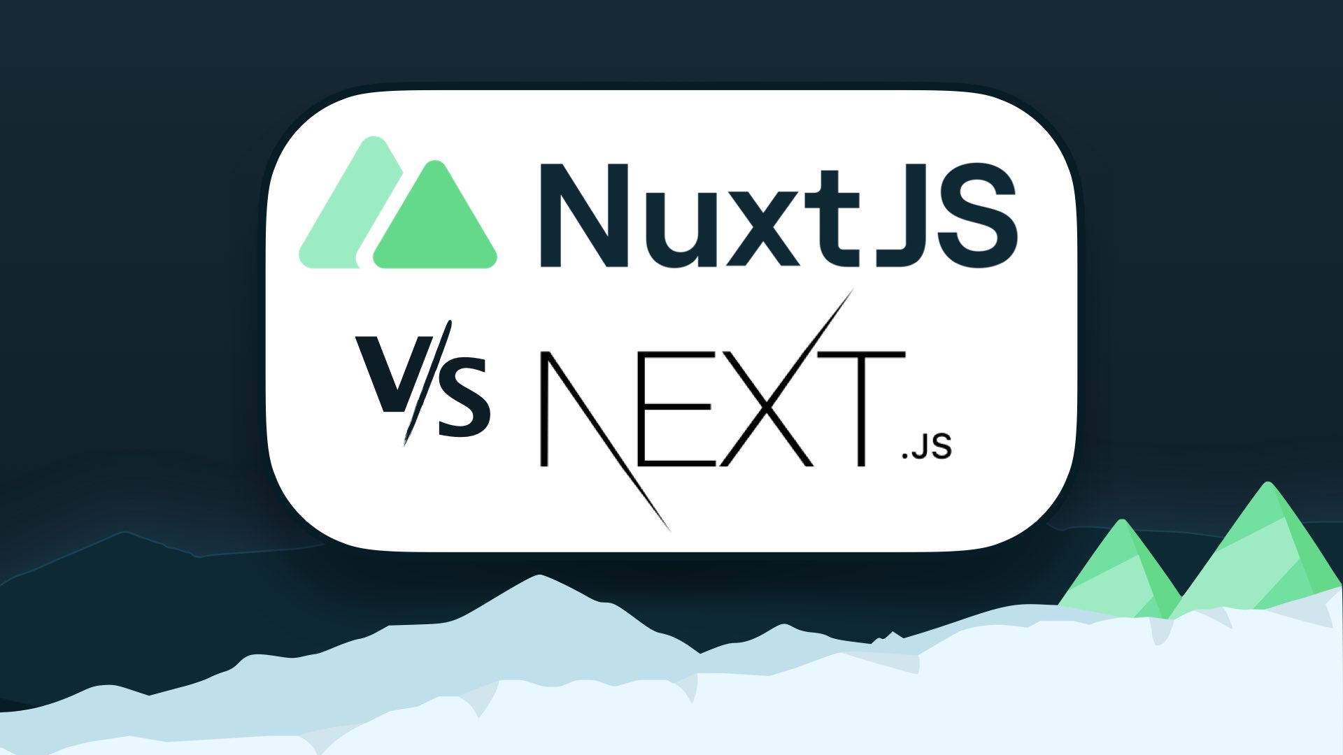 Nuxt vs Next - How do they compare?