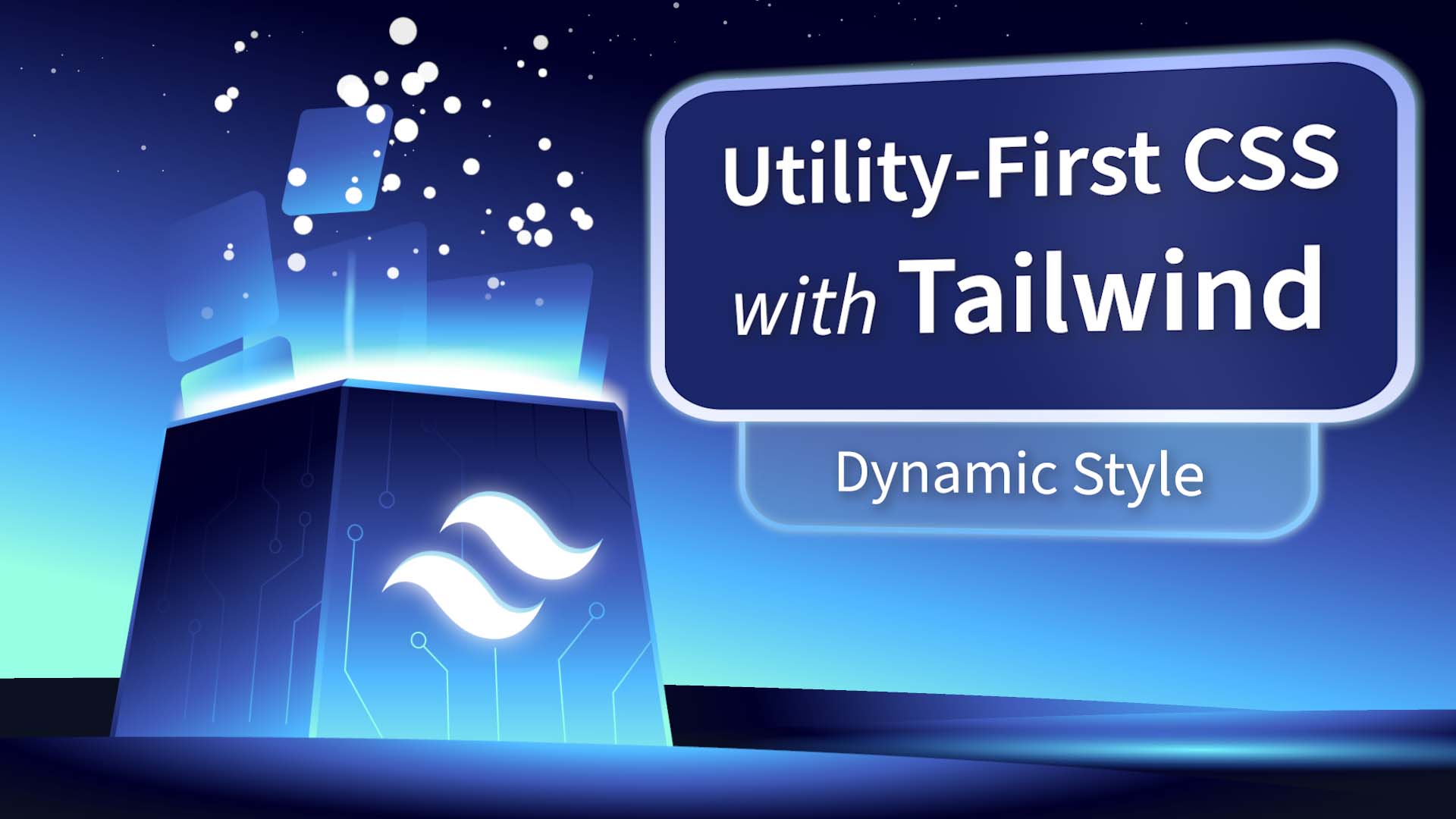 Dynamic Style - Utility-First CSS with Tailwind | Vue Mastery
