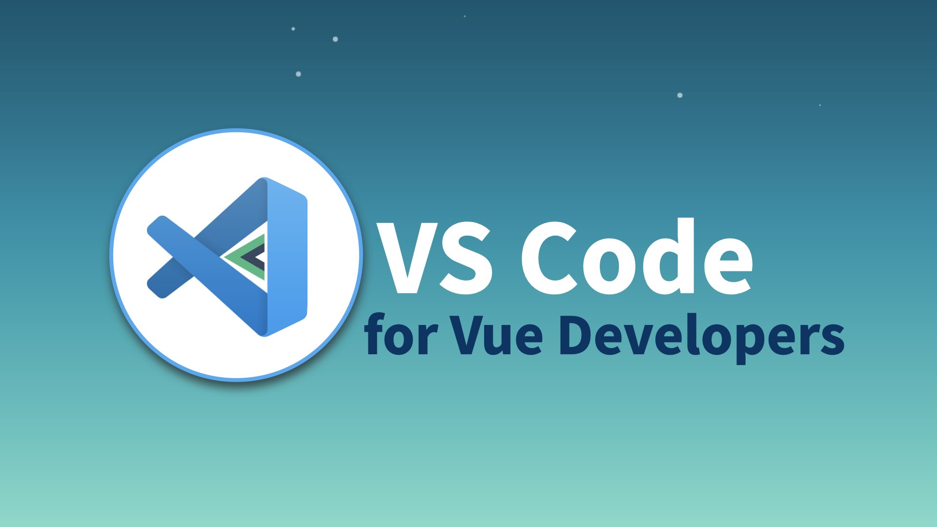 VS Code for Vue.js Developers