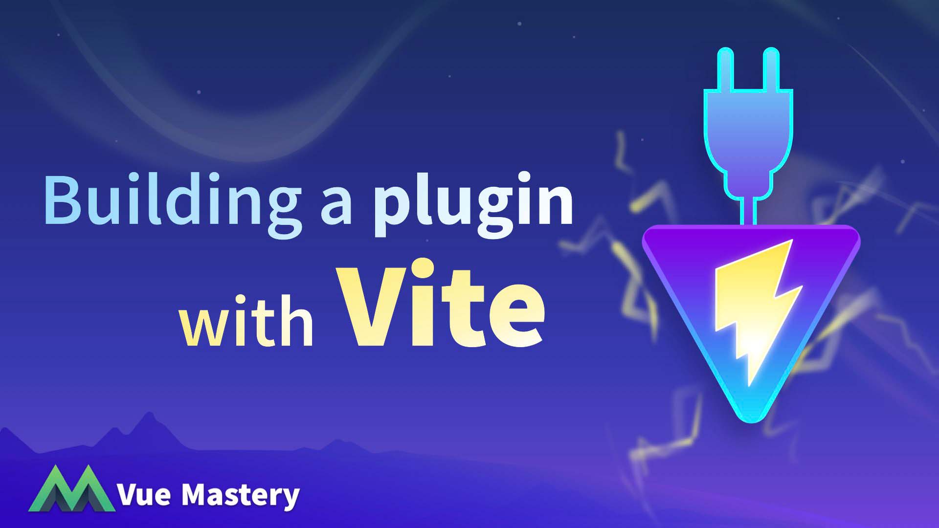 Building a plugin with Vite