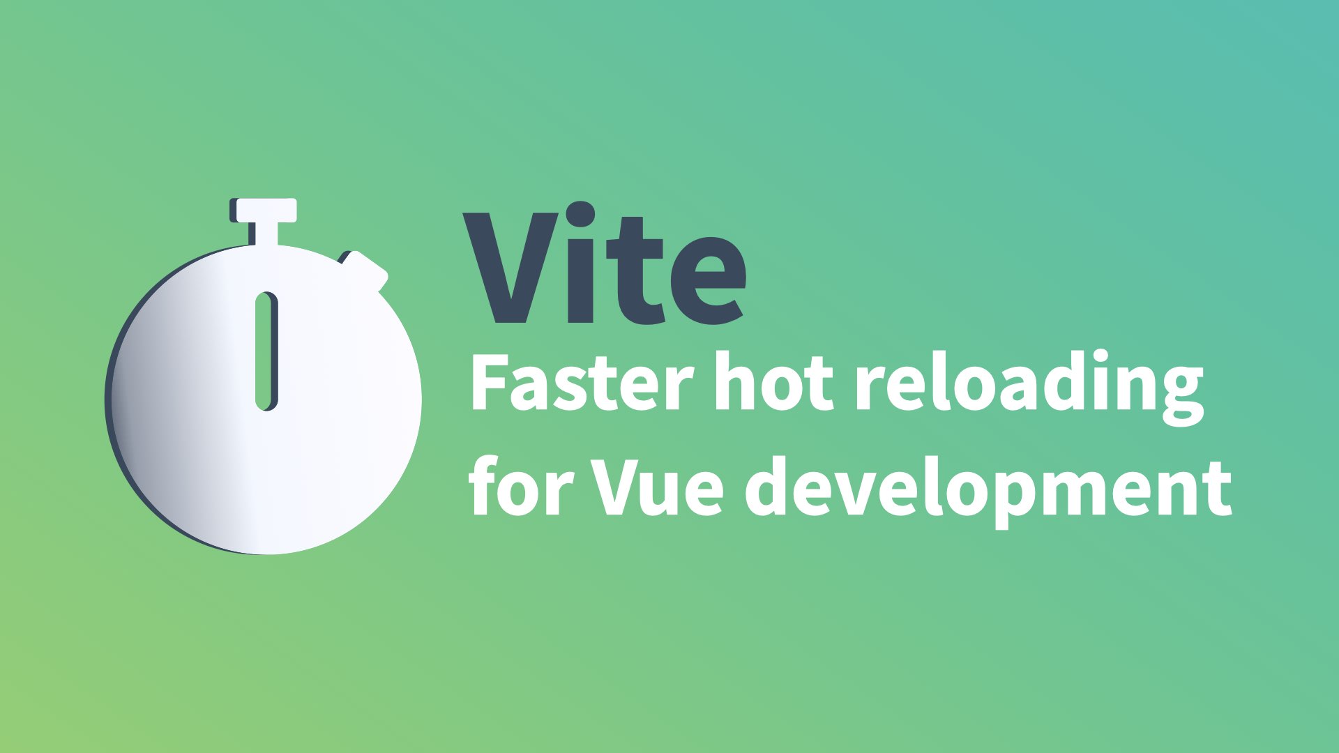 Faster hot reloading for Vue development with Vite