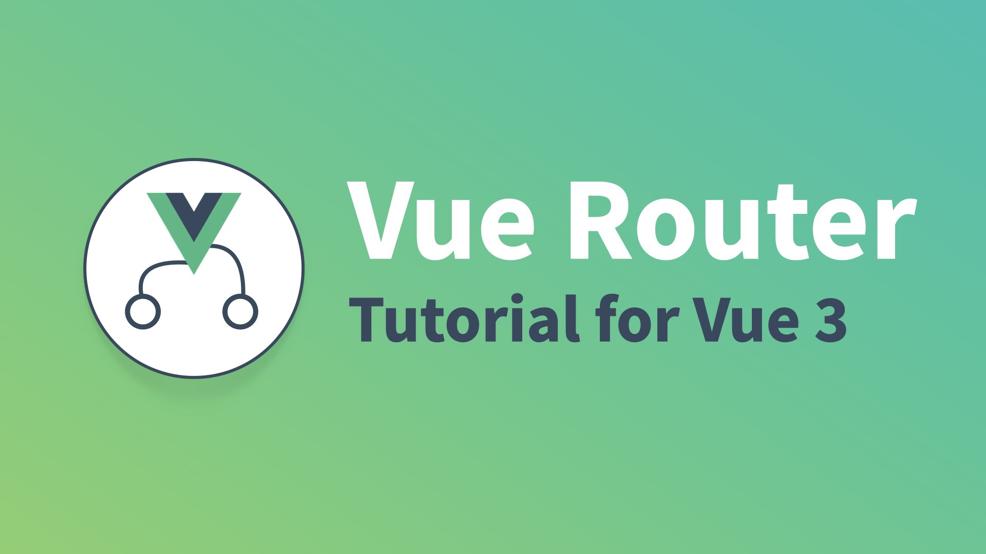 Vue Router: A Tutorial for Vue 3