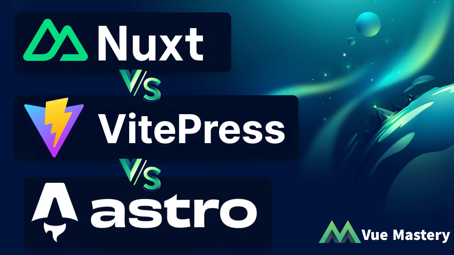Nuxt vs VitePress vs Astro | Vue Mastery
