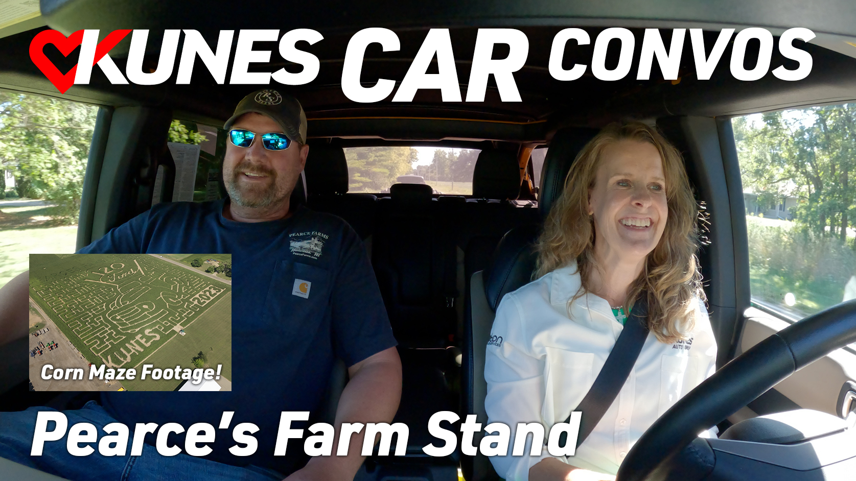 Bob Pearce, Director of Vegetable Production at Pearce's Farm Stand, and Jen Myers, Director of Marketing at Kunes Auto & RV Group, riding in the 2022 Ford Bronco Wildtrak together; small image of Pearce's 2023 corn maze in bottom left corner; text reads: Kunes Car Convos; Corn Maze Footage; Pearce's Farm Stand