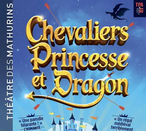 CHEVALIERS, PRINCESSE ET DRAGON