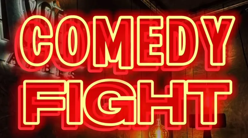 COMEDY FIGHT