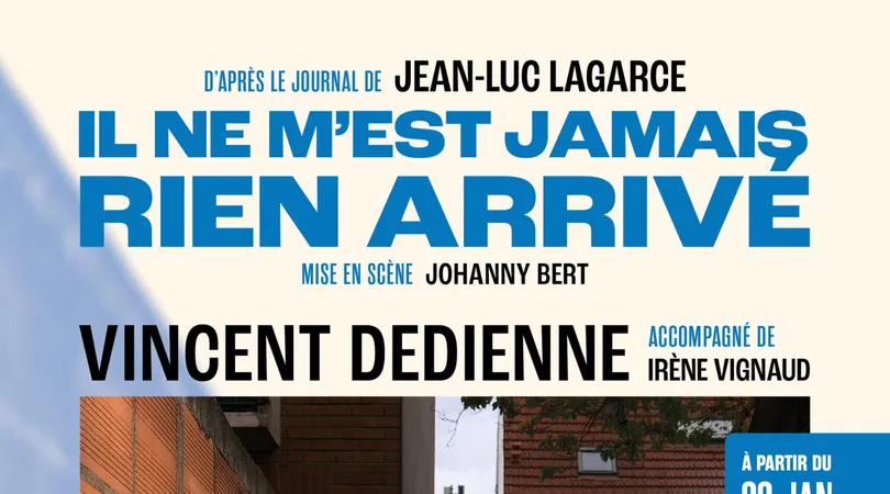 IL NE M'EST JAMAIS RIEN ARRIVE avec Vincent Dedienne