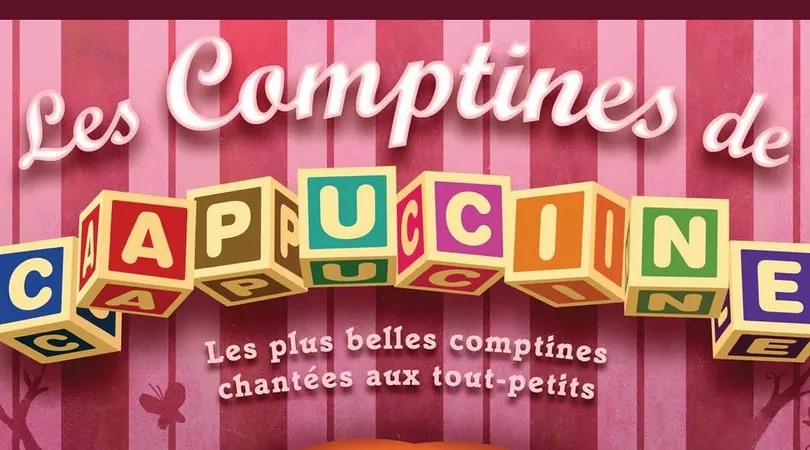 Les Comptines de Capucine