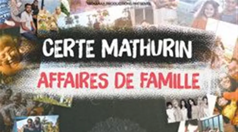 Certe Mathurin dans Affaires de famille