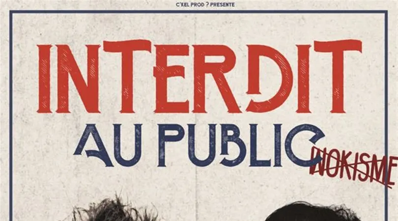 Chicandier et Mathou Cann dans Interdit au public
