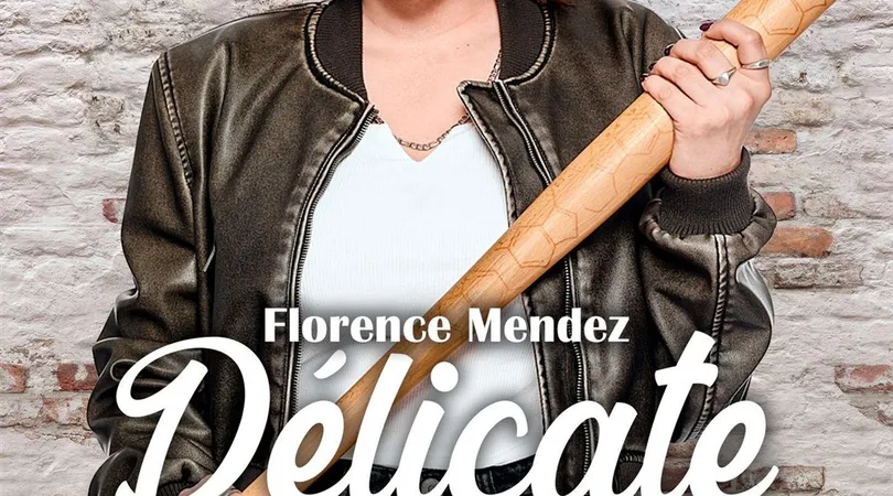 Florence Mendez dans Délicate