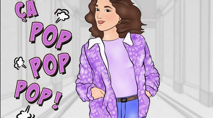 Julia Mével dans Ça pop pop pop !