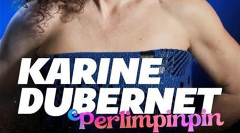 Karine Dubernet dans Perlimpinpin