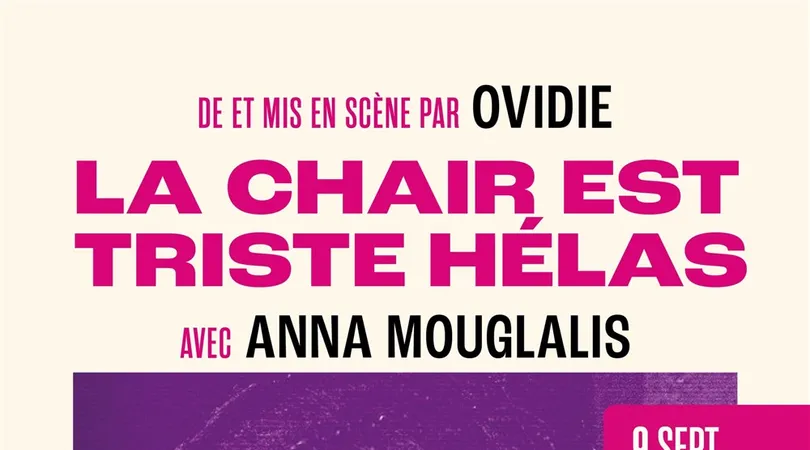 La chair est triste hélas