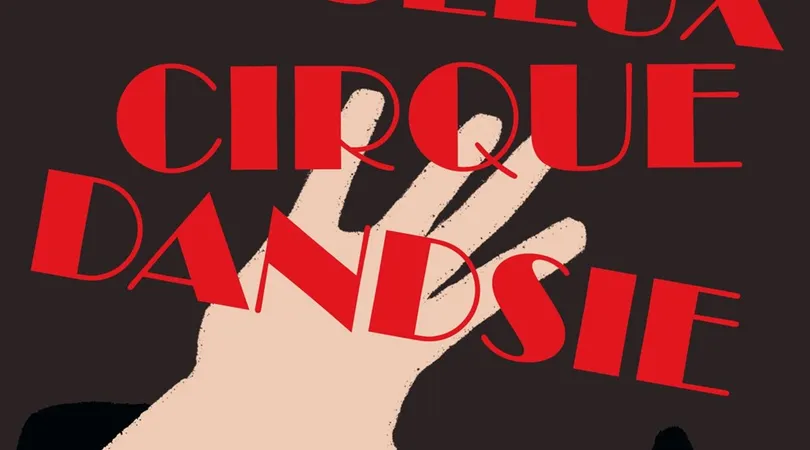 Le Fabuleux Cirque Dandsie