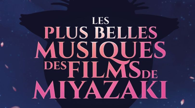 Les Plus Belles Musiques des Films de Miyazaki