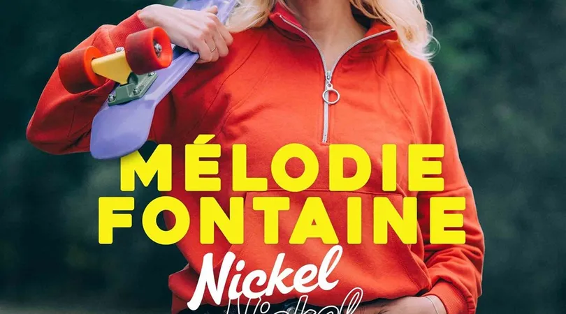 Mélodie Fontaine dans Nickel Nickel
