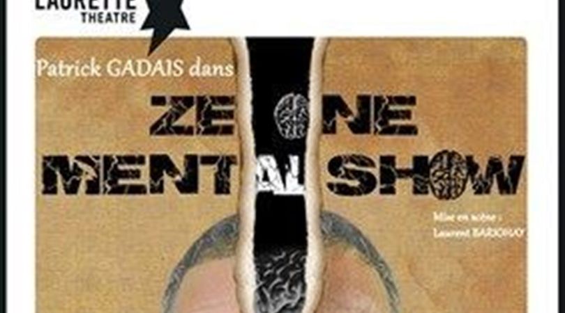 Patrick Gadais dans Ze One Mental Show