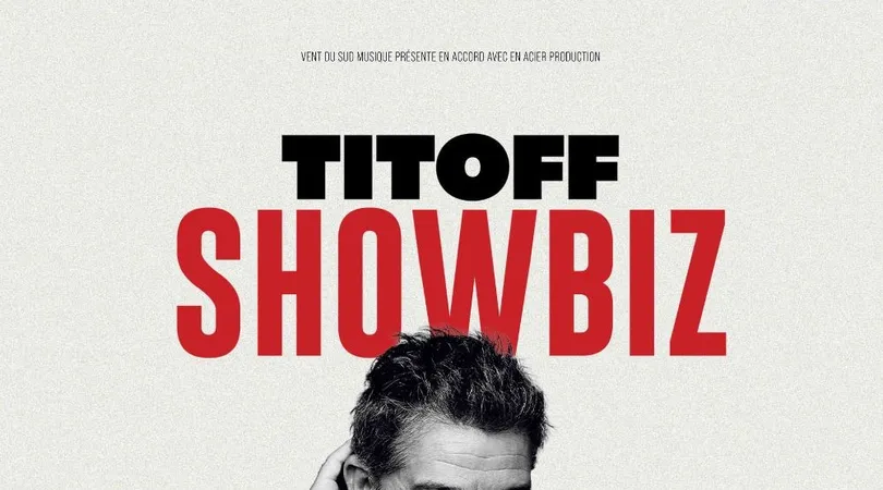 Titoff dans Showbiz