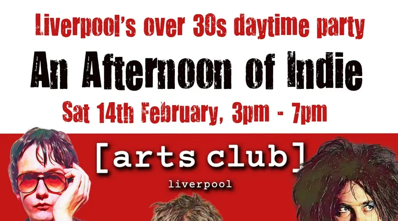 An Afternoon of Indie LIVERPOOL, 30+ Only