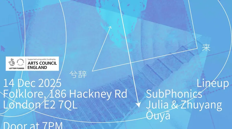 DETOURED REHABILITATION 归去来兮辞 Julia Dèng Hànzú and her London friends