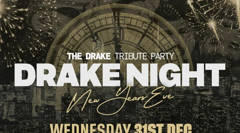 Drake Night NYE 2025