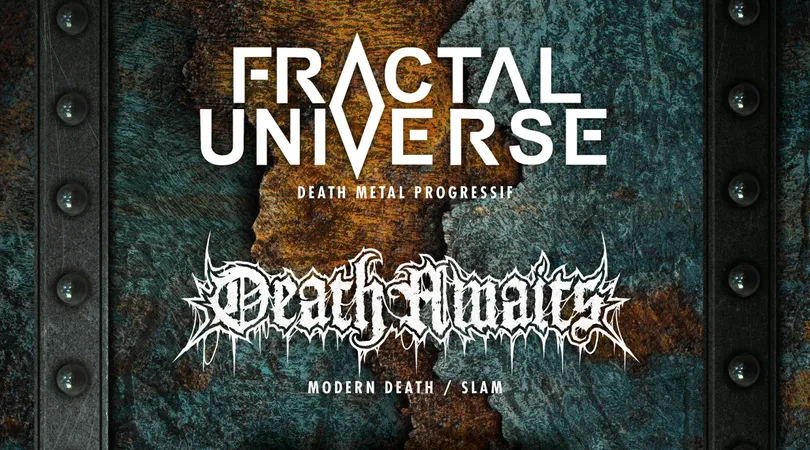 FRACTAL UNIVERSE + DEATHAWAITS + SHADE AND DUST