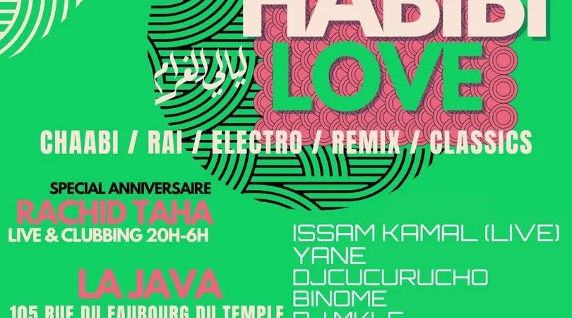 Habibi Love spécial Anniversaire Rachid Taha