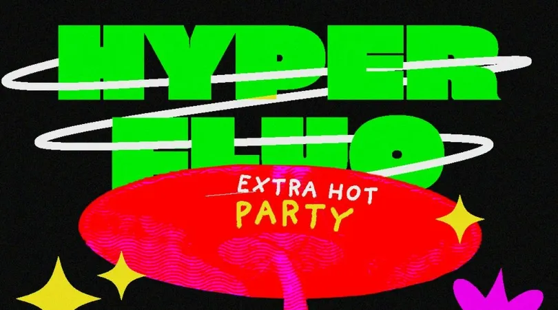 Hyper Fluo Party