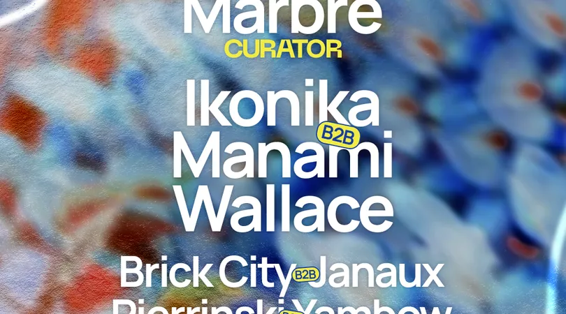 Marbré curator : Ikonika b2b Manami (+) Wallace 