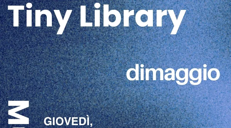 Tiny Library w/dimaggio