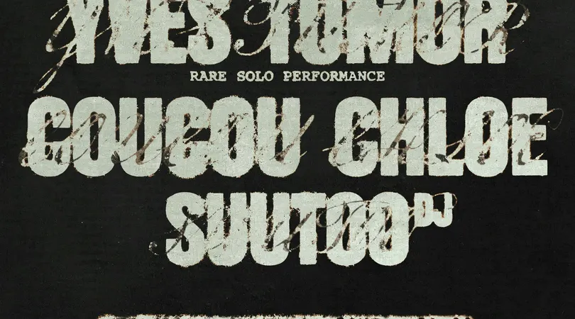 YVES TUMOR (solo live) + COUCOU CHLOE. PRES. BY TOP MODEL BERLIN