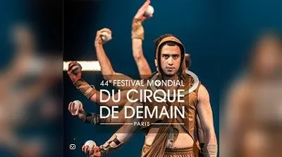 44ème Festival Mondial du Cirque De Demain