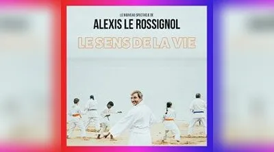 Alexis Le Rossignol (Tournée)