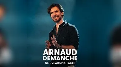 Arnaud Demanche - Nouveau Spectacle