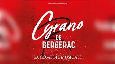 Cyrano de Bergerac - La Comédie Musicale