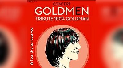 Goldmen Tribute 100% Goldman - Tournée 2024/2025